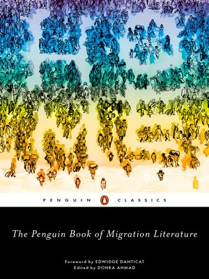 The Penguin Book of Migration Literature - ebook